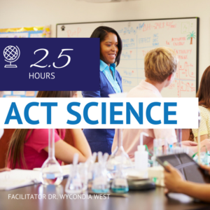 ACT SCIENCE (in-person ONLY)- February 1st (9:00-11:30am)