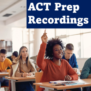 ACT Prep (Recordings)