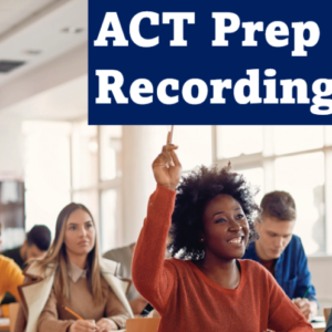 ACT Prep Recording Bundle